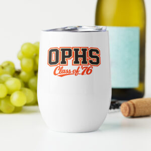 OPHS Class of '76 Wine tumbler